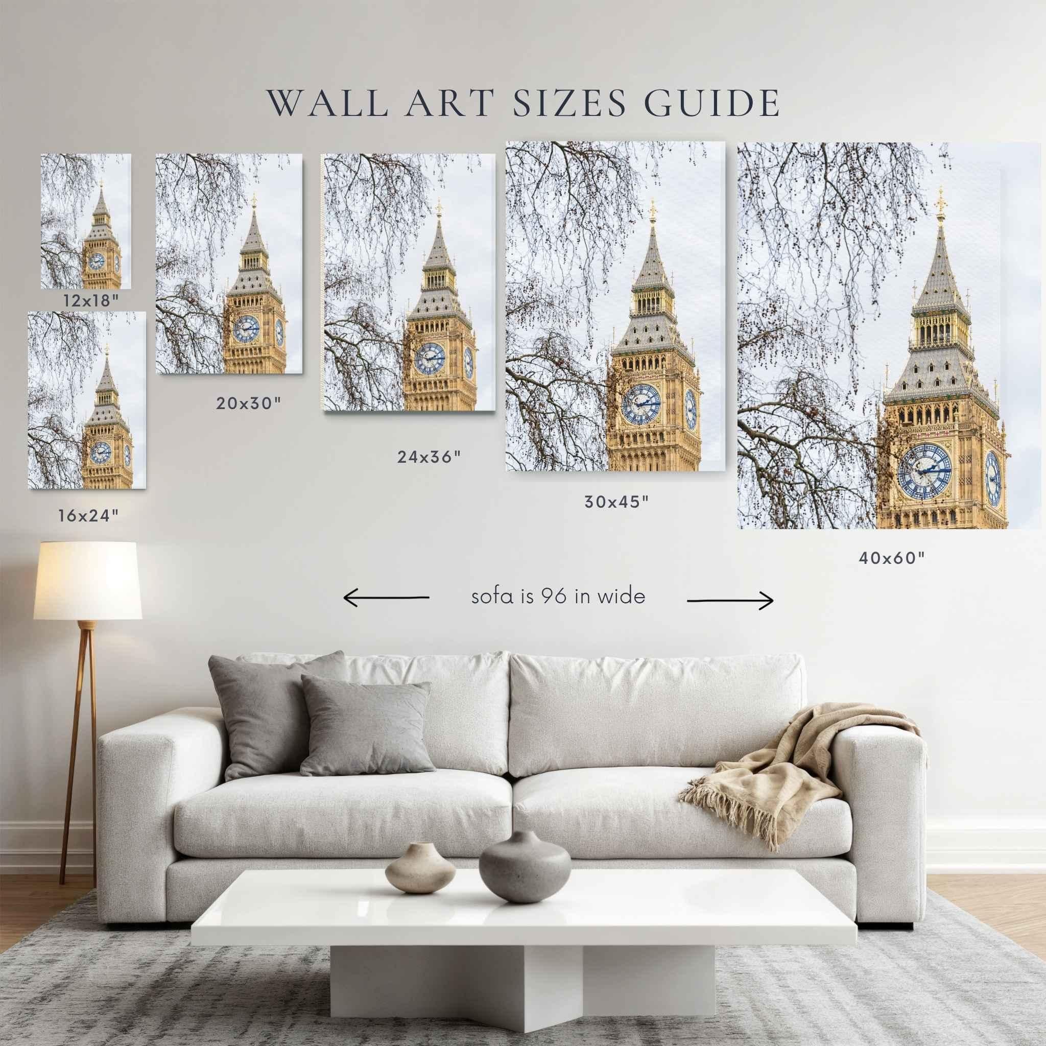 Wall art size guide showing Big Ben London canvas print above a 96-inch sofa in 12x18, 16x24, 20x30, 24x36, 30x45, and 40x60 inch sizes to help visualize artwork scale in a living room.